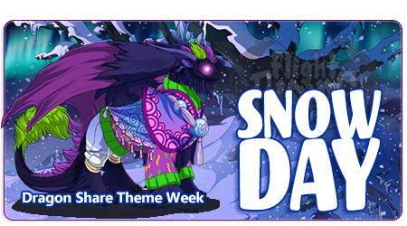 A banner image of a dark and blue winter scene. A dark purple and pink tundra dressed in warm pants, a bright turtleneck sweater, with a shawl over the sweater stands on the left side of the image. The words Dragon Share Theme Week and Snow Day are overlaid on the banner.