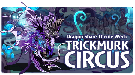 A rectangular banner image with a background of the Shadowbinder's Domain, a dark purple space with bright blue eerie and tall tendrils reaching up to the ominous sky. In the foreground is a purple Fae dragon in male pose facing to the viewer's right. The dragon is dressed in a purple and darker purple striped jacket with a tall collar and a regal masque that covers the upper half of their face. The dragon is accompanied by a Gloomwillow Guide, a glowing insectoid sprite and an eerily glowing lantern. The words Dragon Share Theme Week and Trickmurk Circus are overlaid on the image.